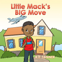 Cover image: Little Mack’S Big Move 9781514436431