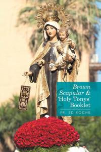 Imagen de portada: Brown Scapular & 'Holy Tonys' Booklet 9781514436622