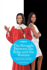 Cover image: The Struggle Between the Robe and the Woman 9781514436783