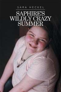 Cover image: Saphire's Wildly Crazy Summer 9781514438435