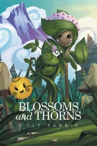 Cover image: Blossoms and Thorns 9781514438855