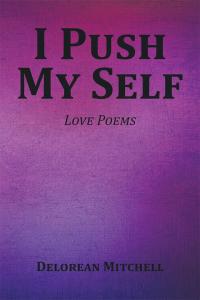 Cover image: I Push My Self 9781514440100