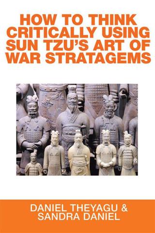 Imagen de portada: How to Think Critically Using Sun Tzu’S Art of War Stratagems 9781514442944