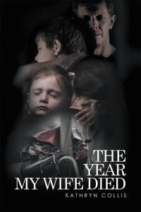 Cover image: The Year My Wife Died 9781514443125