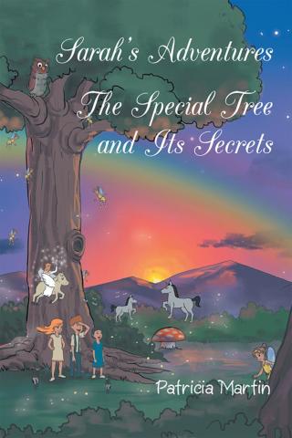 Cover image: Sarah’s Adventures The Special Tree and Its Secrets 9781514445884