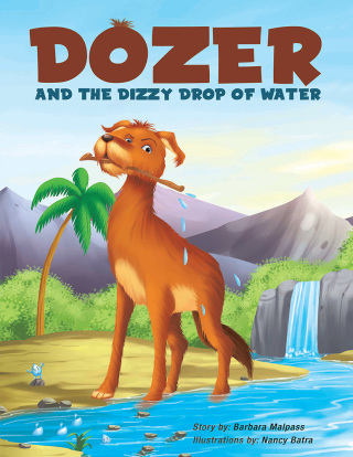 Cover image: Dozer and the Dizzy Drop of Water 9781514446041