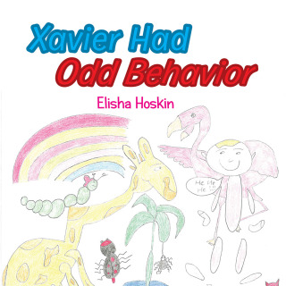 Cover image: Xavier Had Odd Behaviour 9781514446669