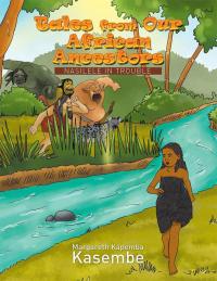 Cover image: Tales from Our African Ancestors 9781514448557