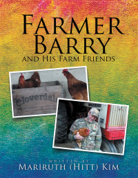 Cover image: Farmer Barry and His Farm Friends 9781514449264