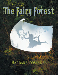 Cover image: The Fairy Forest 9781514449554