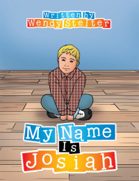 Cover image: My Name Is Josiah 9781514449967