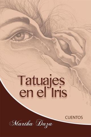Cover image: Tatuajes En El Iris 9781514450413