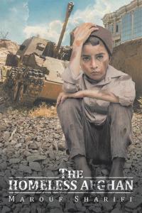 Imagen de portada: The Homeless Afghan 9781514450833