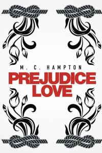 Cover image: Prejudice Love 9781514451311