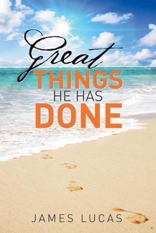 Cover image: Great Things He Has Done 9781514450888