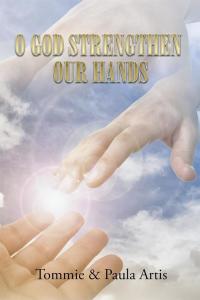 Cover image: O God   Strengthen Our Hands 9781514452868