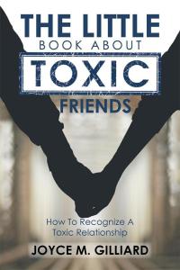 Imagen de portada: The Little Book About Toxic Friends 9781514453773