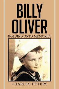 Omslagafbeelding: Billy Oliver Holding onto Memories 9781514454923