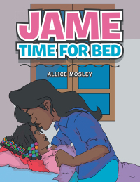 Cover image: Jame Time for Bed 9781514455395