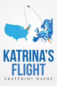 Omslagafbeelding: Katrina's Flight 9781514455548