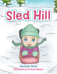 Cover image: Sled Hill 9781514455579