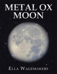 Cover image: Metal Ox Moon 9781514455999