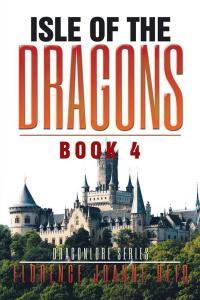 Cover image: Isle of the Dragons 9781514456187