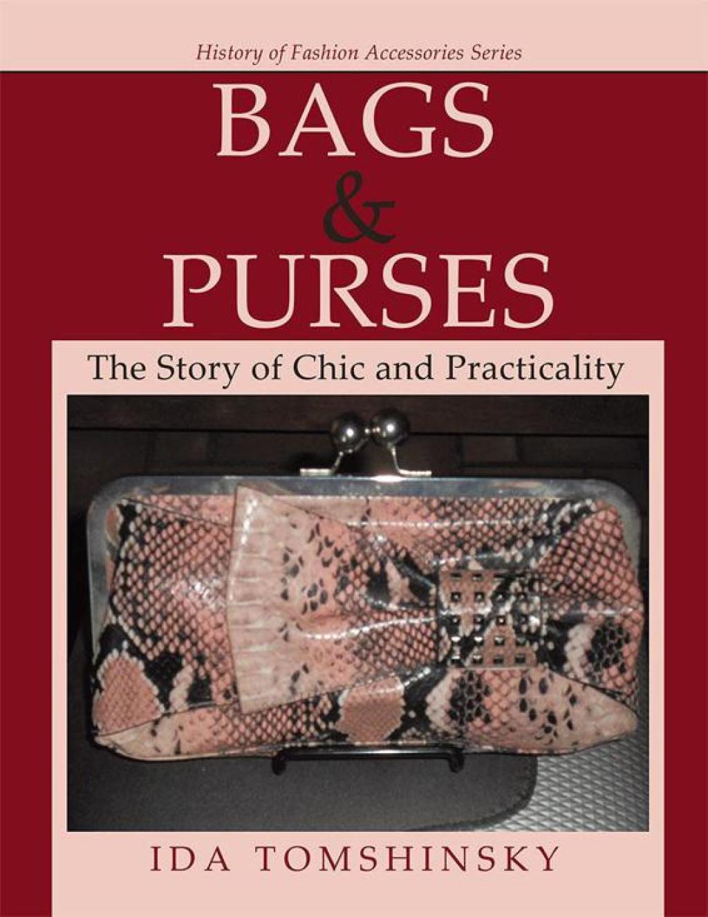Bags & Purses The Story of Chic and Practicality