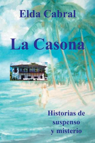 Imagen de portada: La Casona 9781514459980