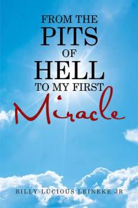 Imagen de portada: From the Pits of Hell : to My First Miracle 9781514460139