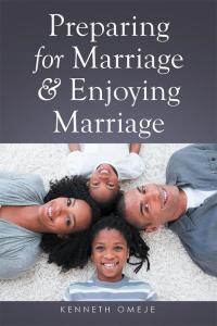 Cover image: Preparing for Marriage & Enjoying Marriage 9781514460948