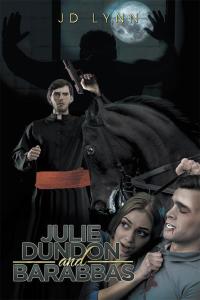 Imagen de portada: Julie Dundon and Barabbas 9781514461037