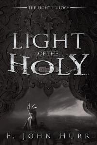 Cover image: Light of the Holy 9781514462270