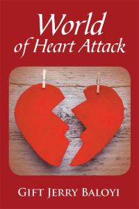 表紙画像: World of Heart Attack 9781514464700