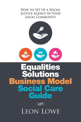 Imagen de portada: Equalities Solutions Business Model Social Care Guide 9781514465028