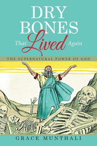 Imagen de portada: Dry Bones That Lived Again 9781514465240