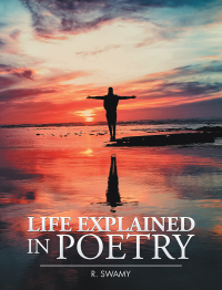 Cover image: Life Explained in Poetry 9781514466995