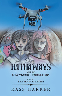 Omslagafbeelding: The Hathaways and the Disappearing Translators 9781514467077