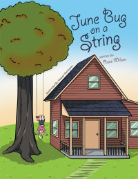 Imagen de portada: June Bug on a String 9781514467664