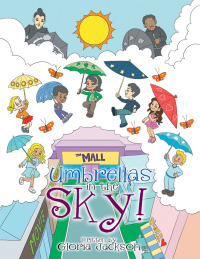 Imagen de portada: Umbrella's in the Sky! 9781514468364