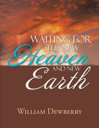 Cover image: Waiting for the New Heaven and New Earth