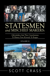 表紙画像: Statesmen and Mischief Makers: Volume Iii 9781514469767