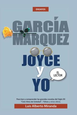 Cover image: Garcia Marquez, Joyce Y Yo 9781514470138
