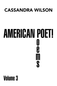 Cover image: American Poet! Poems Volume 3 9781514470428