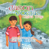 Imagen de portada: Jason and Joella’S China Trip 9781514471074