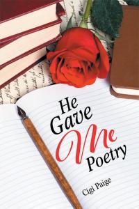 Imagen de portada: He Gave Me Poetry 9781514472705