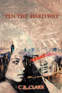 Cover image: Ten the Hard Way 9781514472828