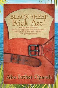 Imagen de portada: Black Sheep Kick Azz! 9781514473740