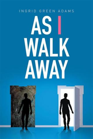 Cover image: As I Walk Away 9781514474464
