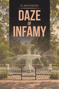 Cover image: Daze of Infamy 9781514474761